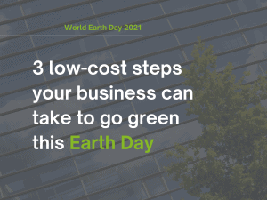 3 low cost steps your business can take to go green